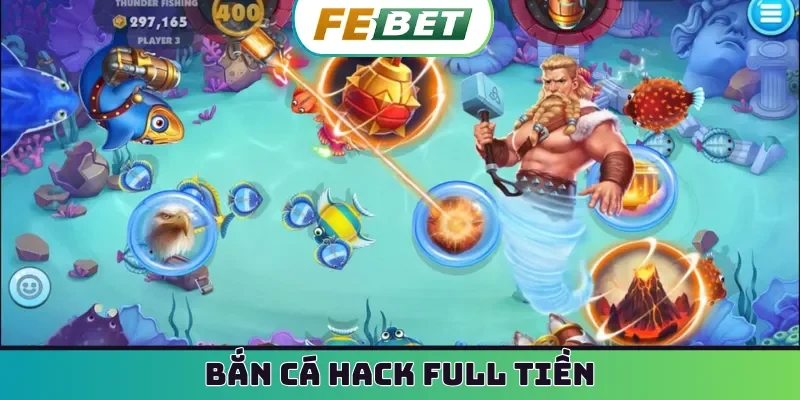 bắn cá hack full tiền