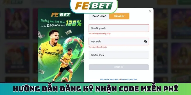 Hướng dẫn đăng ký nhận code miễn phí