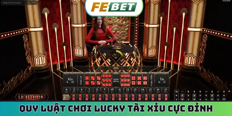 Quy luật chơi lucky tài xỉu cực đỉnh